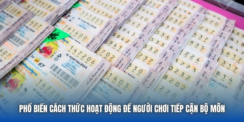 Phổ biến cách thức hoạt động để người chơi tiếp cận bộ môn
